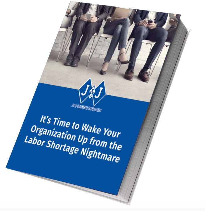 Staffing Your Organization during a Labor Shortage